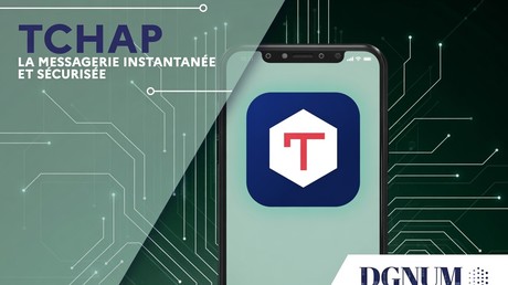 Tchap, la messagerie sécurisée de l’État français, victime d’une cyberattaque